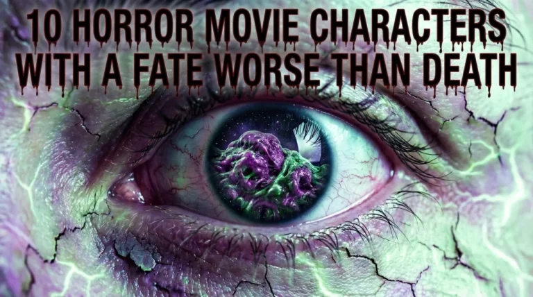 A close-up of a terrified eye reflecting a mutating biological mass in space. The surrounding skin is cracked with glowing green and purple veins. The title "10 HORROR MOVIE CHARACTERS WITH A FATE WORSE THAN DEATH" is at the top in a dark, dripping font.