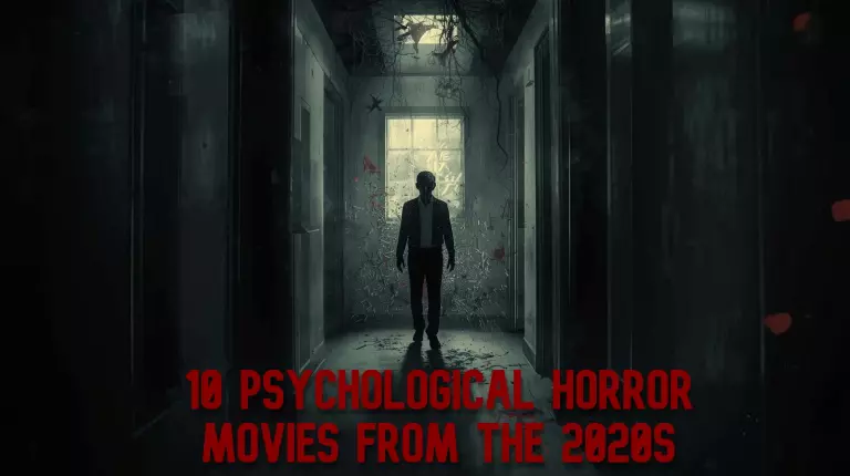 In this article, we are aiming to get into your head as we check out 10 Psychological Horror Movies from the 2020s You Need to See.